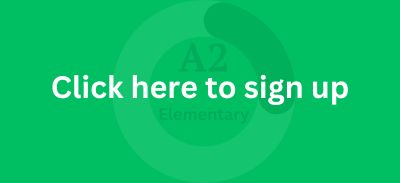 click here to sign up - a2 online English course