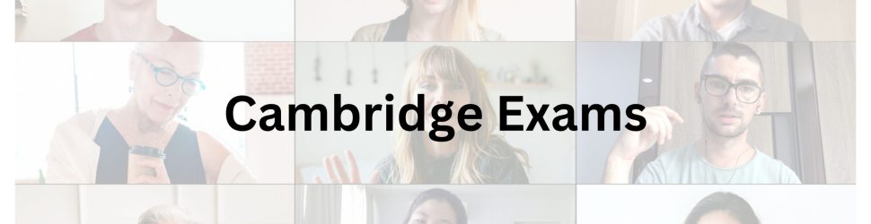 Cambridge Exams